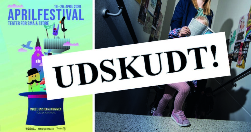 Aprilfestival 2020 Udskydes På Ubestemt Tid Teateravisen 