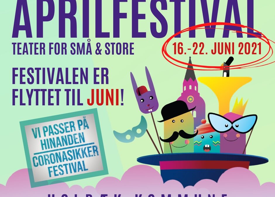 Aprilfestival flyttes til juni!