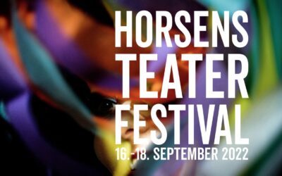 Horsens Teaterfestival vrimler med scenekunst og nye formater
