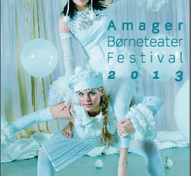 Amager Børneteaterfestival 13.-19. oktober 2013